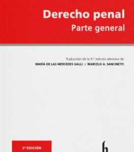 Derecho Penal. Parte General. Año 2022/ 724 Pág. Autor HELMUT FRISTER