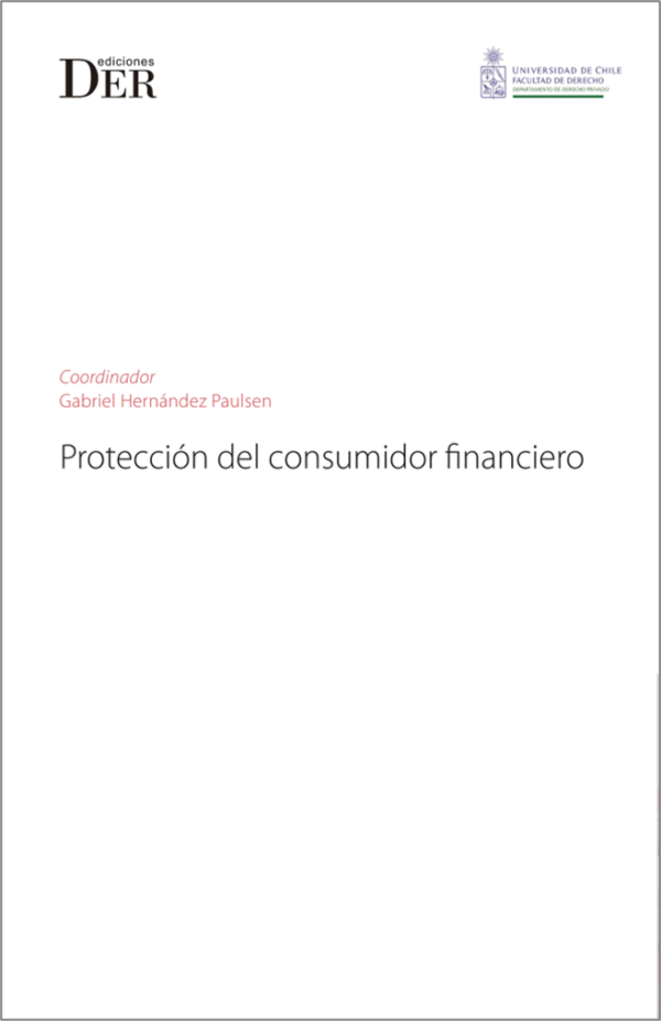 Protección del Consumidor Financiero. Año 2022/208 Pág. Autor Gabriel Hernández Paulsen