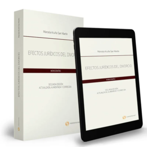 Efectos Jurídicos del Divorcio - 2da edición. Año 2019/516 Pág. Autor Marcela Acuña San Martín