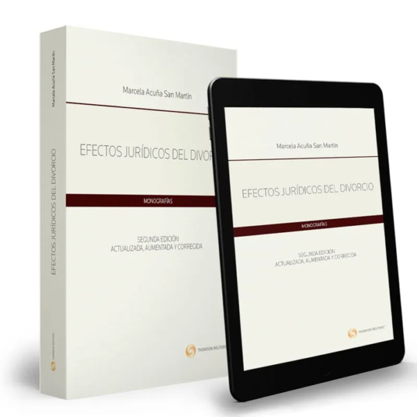Efectos Jurídicos del Divorcio - 2da edición. Año 2019/516 Pág. Autor Marcela Acuña San Martín