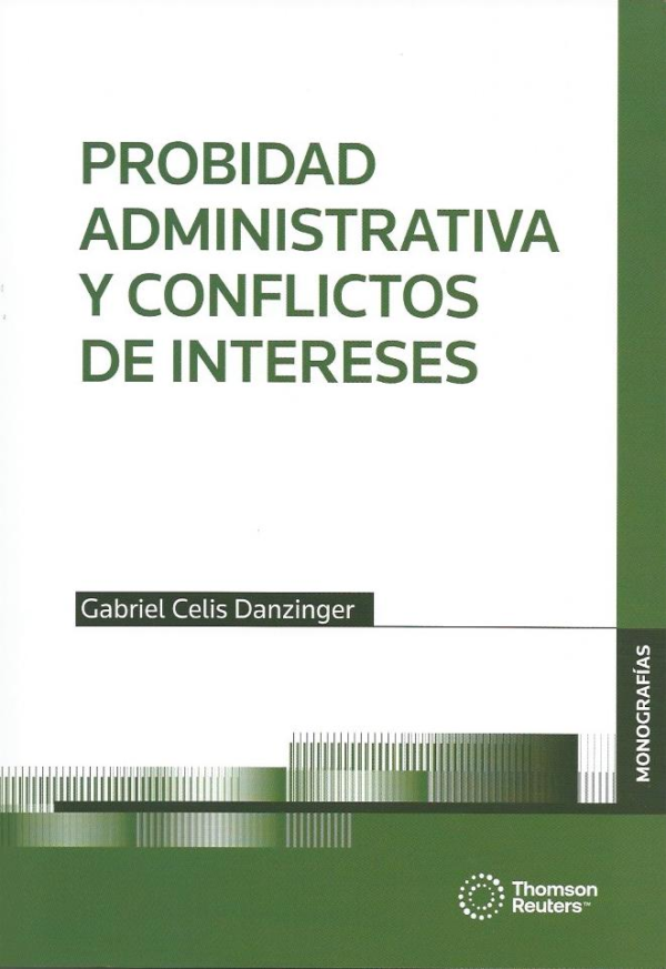 Probidad Administrativa y Conflictos de Intereses. Año 2024/ 229 Pág. Autor Gabriel Celis Danzinger