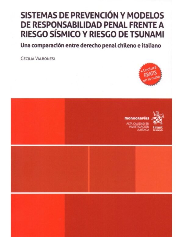 Sistemas de Prevención y Modelos de Responsabilidad Penal Frente a Riesgo Sísmico y Riesgo de Tsunami
