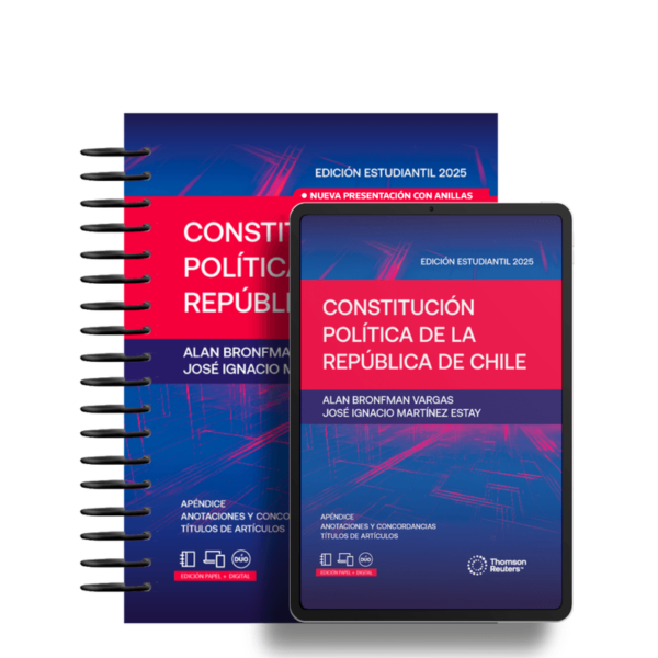 Constitución Política de la República. Edición Estudiantil 2025 - Alan Julio Bronfman Vargas / José Ignacio Martínez (Directores) - NUEVO FORMATO ANILLOS, TAPA DURA LUJO.