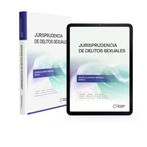 Jurisprudencia de Delitos Sexuales * Verónica Barrera Miranda / edición actualizada - 500 Páginas