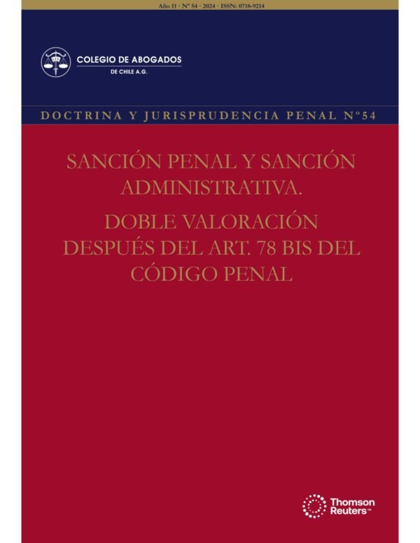 Revista Doctrina y Jurisprudencia Penal Nº54 - Sanción Penal y Sanción Administrativa-Doble Valoración después del Art. 78 Bis del Código Penal
