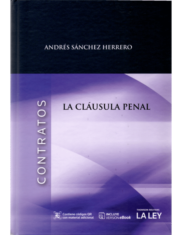 La Cláusula Penal * Contratos (España) Andrés Sánchez Herrero - edición año 2020 * 850 Páginas