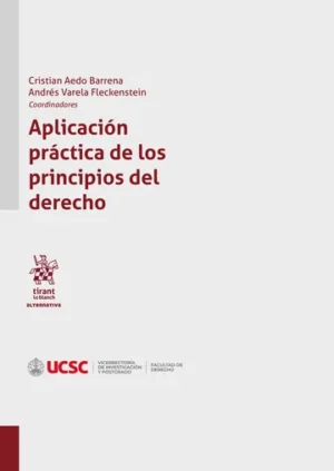 Aplicación Práctica de los Principios del Derecho -  Cristián Aedo Barrena Andrés Varela Fleckenstein