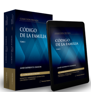 Código de la Familia - Tomo I y Tomo II - 8va Edición. Año 2024/ 1.500 Pág. Autor Javier Barrientos Grandon