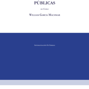 Código de las Empresas Públicas de Chile. Año Abril 2024/ 575 Pág. Autor William García Machmar