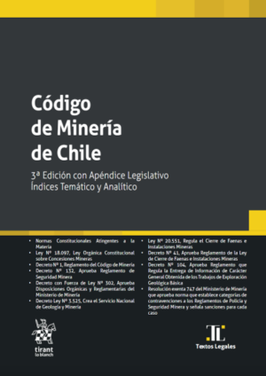 Código de Minería de Chile. 3era Edición con Apéndice Legislativo. Índices Temático y Analítico. Año Septiembre 2023/  532 Pág. Autor Iván Francisco Bertrand Galindo Arriagada.