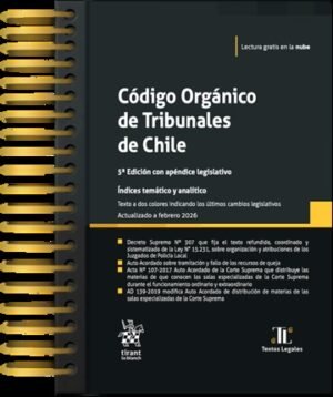 Código Orgánico de Tribunales de Chile * 5ta. edición con apéndice legislativo - Índices temático y analítico año 2026 * 278 Pág.