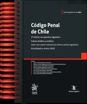 Código Penal de Chile 5ta. edición con Apéndice Legislativo. Índices Temático y Analítico. Actualizado a enero 2026/ 460 Pág.
