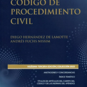 Codigo de Procedimiento Civil - Vigésima Tercera Edición . Año 2023/422 Pág. Autor Equipo Editorial Thomson Reuters