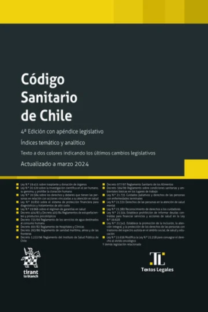 Código Sanitario de Chile 4ta Edición con apéndice legislativo. Índices temático y analítico. Año Mayo 2024/ 986 Pág. Autor Ángela Vivanco Martínez y Carlos Fernández Villablanca