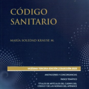 Código Sanitario - Vigésima Tercera Edición. Año 2023. Autor Equipo Editorial Thomson Reuters