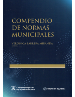 Compendio de Normas Municipales - Verónica Barrera Miranda - edición Agosto año 2023/ 909 Pág.