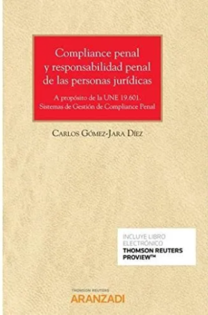Compliance Penal y Responsabilidad Penal de las Personas Jurídicas (Dúo ). Año 2020. Autor Gomez-Jara Diez Carlos