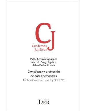 Compliance y Protección de Datos Personales - Explicación de la Nueva Ley N°21.719