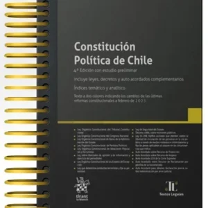 Constitución Política de Chile 4ta. Edición con Estudio Preliminar. Incluye leyes, Decretos y Auto acordados complementarios. Año 2025 / Varios Autores