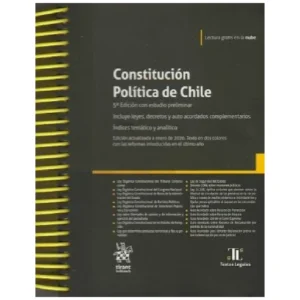 Constitución Política de Chile 5ta. edición actualizada * Incluye leyes, Decretos y Auto acordados complementarios. Febrero año 2026