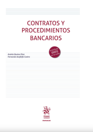 Contratos y procedimientos bancarios. Año 2022/ 160 Pág. Autor Andrés Bustos Díaz y Fernando Azofeifa Castro