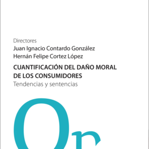 Cuantificacion del Daño Moral De los Consumidores -  Tendencias y Sentencias. Año 2019/396. Autor  Juan Ignacio Contardo Gonzales y Hernán Felipe Cortez López