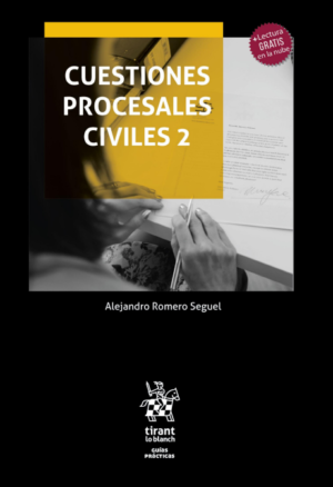Cuestiones Procesales Civiles 2  Año 2022/ 192 Pág. Autor Alejandro Romero Seguel