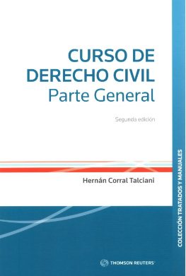 Curso de Derecho Civil. Parte General * Hernán Corral Talciani - 2da edición, Año 2022 * 940 Pág.