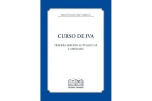 Curso de Iva - Ernesto Rencoret Orrego * Ernesto Rencoret Orrego - tercera edición año 2025 * 448 Páginas