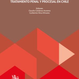 Crimen Organizado. Aspectos Relevantes para su Tratamiento Penal y Procesal en Chile * Claudia Cárdenas Aravena - Guillermo Silva Olivares