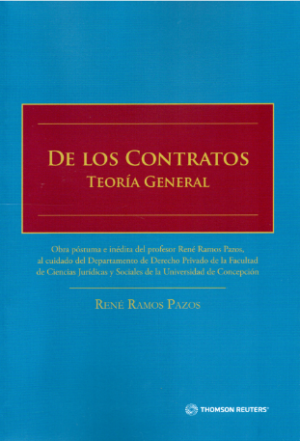 De Los Contratos- Teoria General. Año Marzo 2023. Autor Réne Ramos  Pazos.