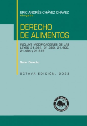Derecho de Alimentos 8va  Edición . Año 2023. Autor Eric Andrés Chávez Chávez