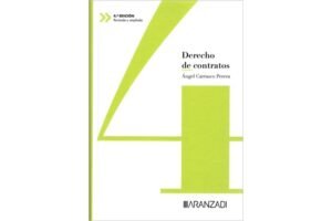 Derecho de Contratos *  Ángel Carrasco Perera (España) - 4ta, edición año 2024 * 1.627 Páginas - Tapa Dura