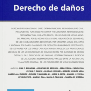 Derecho de Daños. Año 2023/694 Pág. Autor SANDRA M. WIERZBA - JORGE A. MEZA - JUAN CARLOS BORAGINA