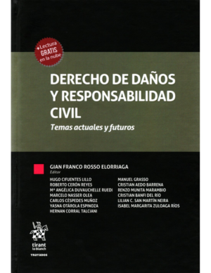 Derecho de Daños y Responsabilidad Civil -  Temas Actuales y Futuros. Año Noviembre 2023/ 390 Pág. Autor  Gian Franco Rosso Elorriaga