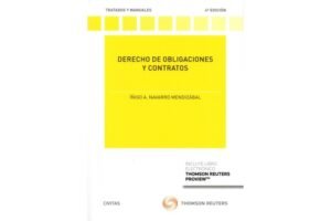 Derecho de Obligaciones y Contratos *  Íñigo A. Navarro Mendizábal (España) - 4ta, edición 2022 - 732 Páginas