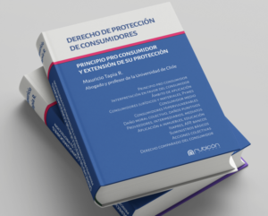 Derecho de Protección de Consumidores - Principio Pro Consumidor y Extensión de su Protección. Año Diciembre 2023/812 Pág. Autor Mauricio Tapia. R.