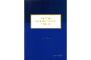Derecho Internacional Público *  Álvaro Paúl Díaz - Octubre año 2025 * 388 Páginas