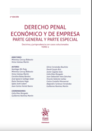 Derecho Penal Económico y de Empresa Parte General y Parte Especial. Doctrina y jurisprudencia con casos solucionados. Tomo 2. Año 2020/768 Pág. Autor  Mirentxu Corcoy Bidasolo y Víctor Gómez Martín