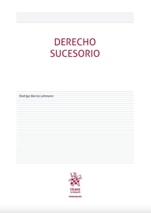 Derecho Sucesorio Año 2021/ 528 Pág. Autor  Rodrigo Barcia Lehmann