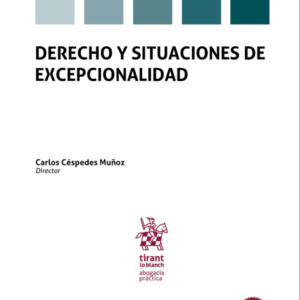 Derecho y situaciones de excepcionalidad. Año 2022/ 192 Pág. Autor Carlos Céspedes  Muñoz
