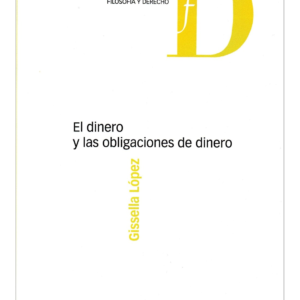 El Dinero y las Obligaciones de Dinero. Año 2024/524 Pág. Autor Gisella López Rivera