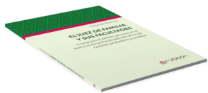 El Juez de Familia y sus Facultades. Año 2019/114 Pág. Autor Carlos Sánchez Grez
