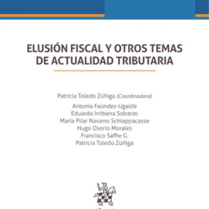 Elusión Fiscal y otros temas de actualidad tributaria. Año Mayo 2024/ 196 Pág. Autor Patricia Toledo Zúñiga