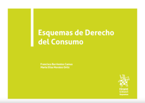 Esquemas de Derecho del Consumo. Año 2021/ 898 Pág. Autor Francisca María Barrientos Camus y María Elisa  Morales Ortiz