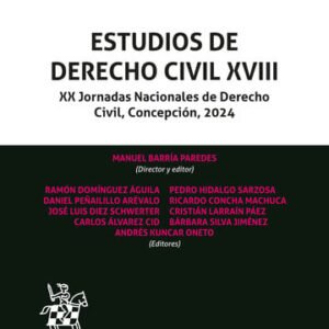 Estudios de Derecho Civil * XVIII - XX Jornadas Nacionales de Derecho Civil, Concepción, 2024 * DISPONIBLE.°