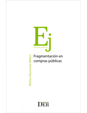 Fragmentación en Compras Públicas. Año Marzo 2024 / 116 Pág. Autor Matías Navarrete Millon