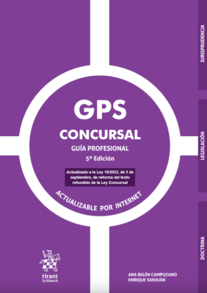 GPS Concursal 5ª Edición 2022. Año 2022/ 1.116 Pág. Autor Enrique Sanjuán y  Ana Belén Campuzano