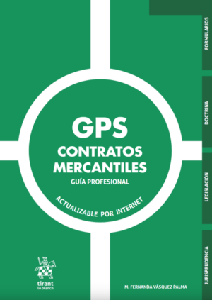 GPS Contratos Mercantiles Guía Profesional. Año 2022 / 866 Pág. Autor María Fernanda Vásquez Palma