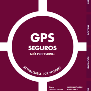 GPS SEGUROS - Guía Profesional, Año 2022 /820 Pág. Autor Rodrigo Sapag - Emilio Sahurie